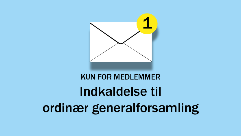 Indkaldelse til ordinær generalforsamling / kun for medlemmer